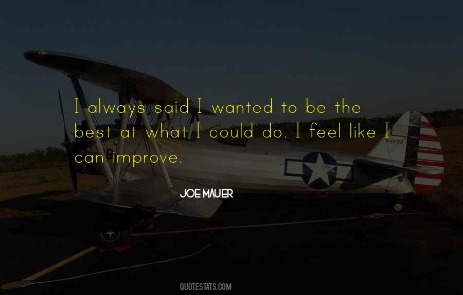 Joe Mauer Quotes #1322835