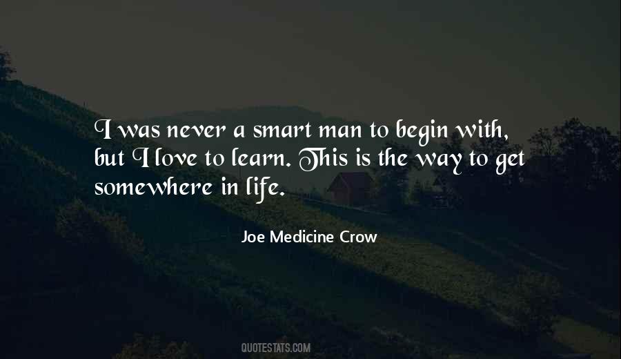 Joe Medicine Crow Quotes #1384199