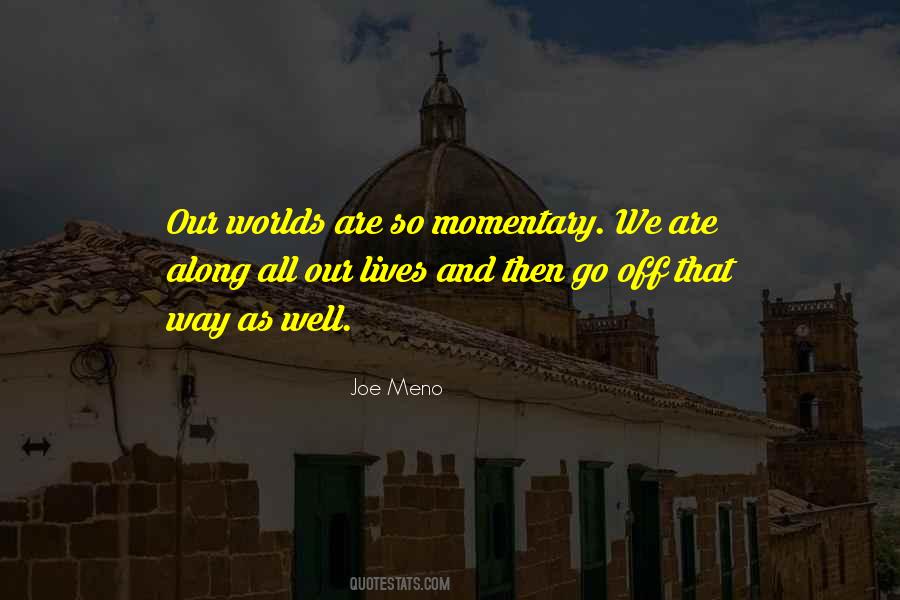 Joe Meno Quotes #277849