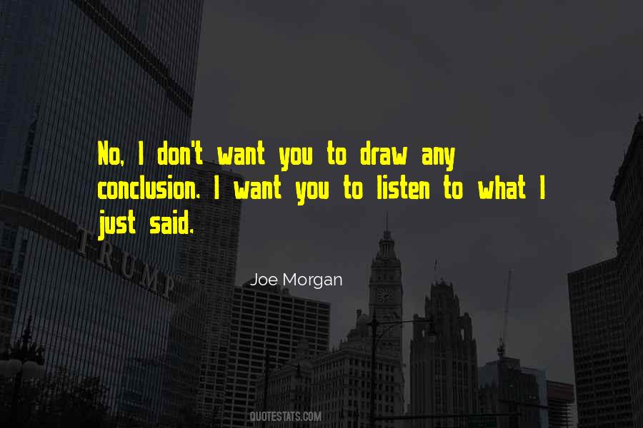 Joe Morgan Quotes #415178