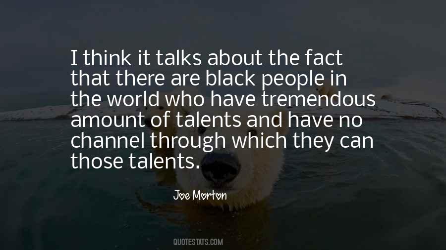 Joe Morton Quotes #1393657