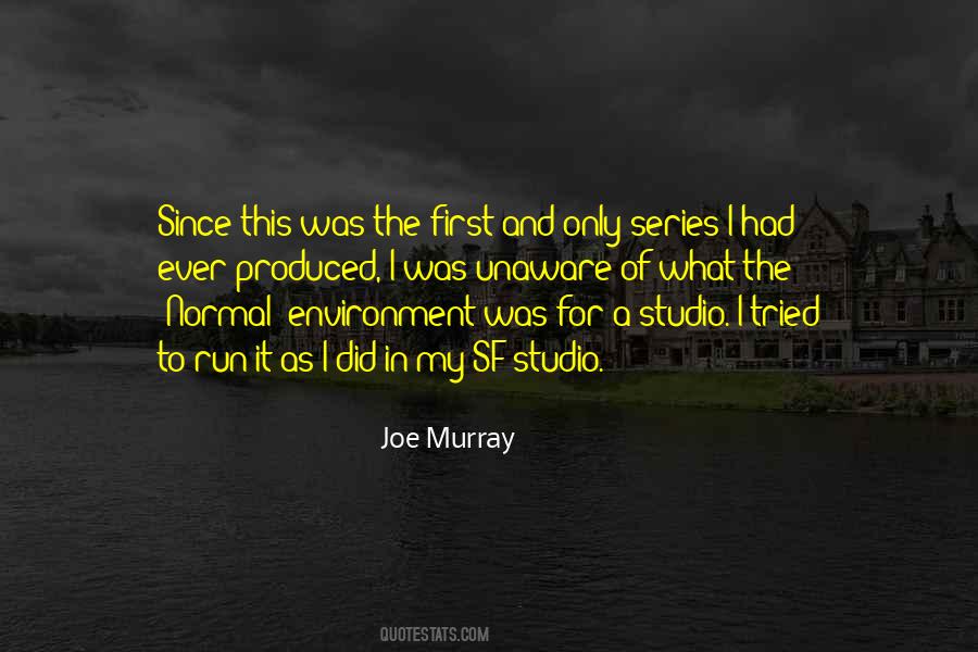 Joe Murray Quotes #721375