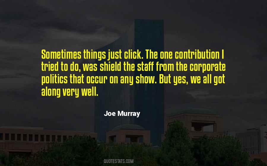 Joe Murray Quotes #85137