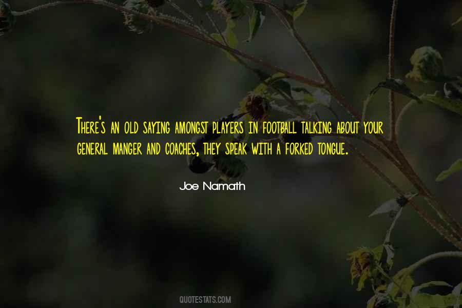 Joe Namath Quotes #1096692