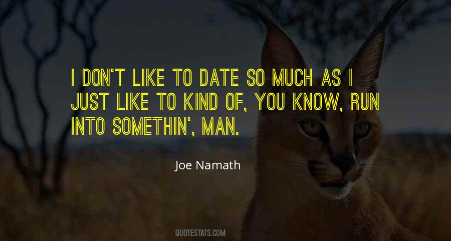 Joe Namath Quotes #701550