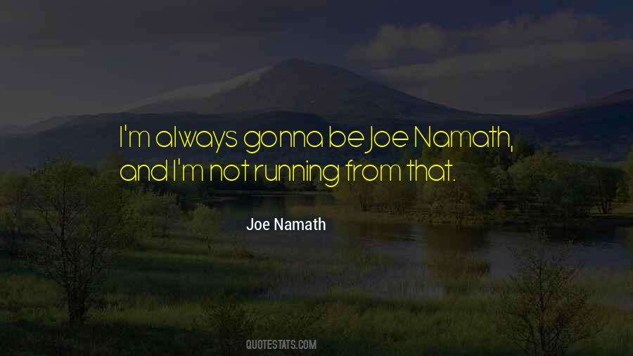 Joe Namath Quotes #750986