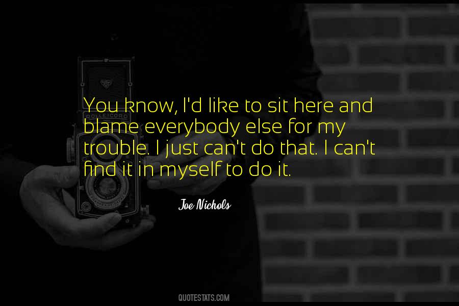 Joe Nichols Quotes #1327218