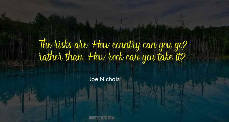 Joe Nichols Quotes #67874