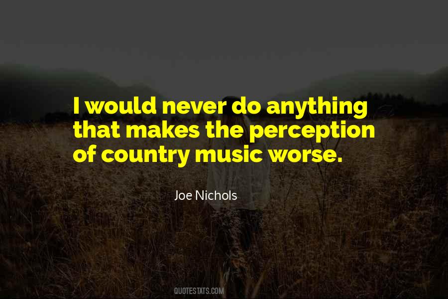 Joe Nichols Quotes #809510