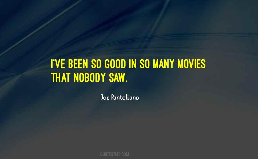 Joe Pantoliano Quotes #416629