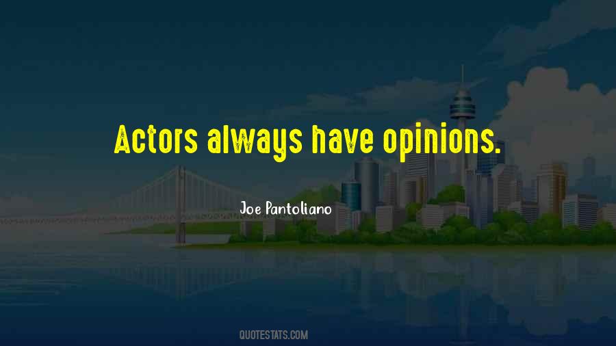 Joe Pantoliano Quotes #752287