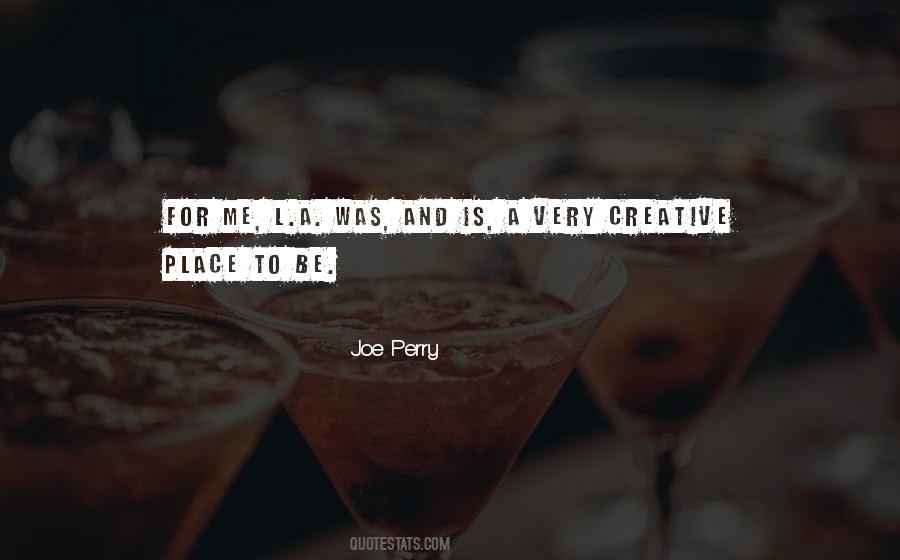 Joe Perry Quotes #1281903