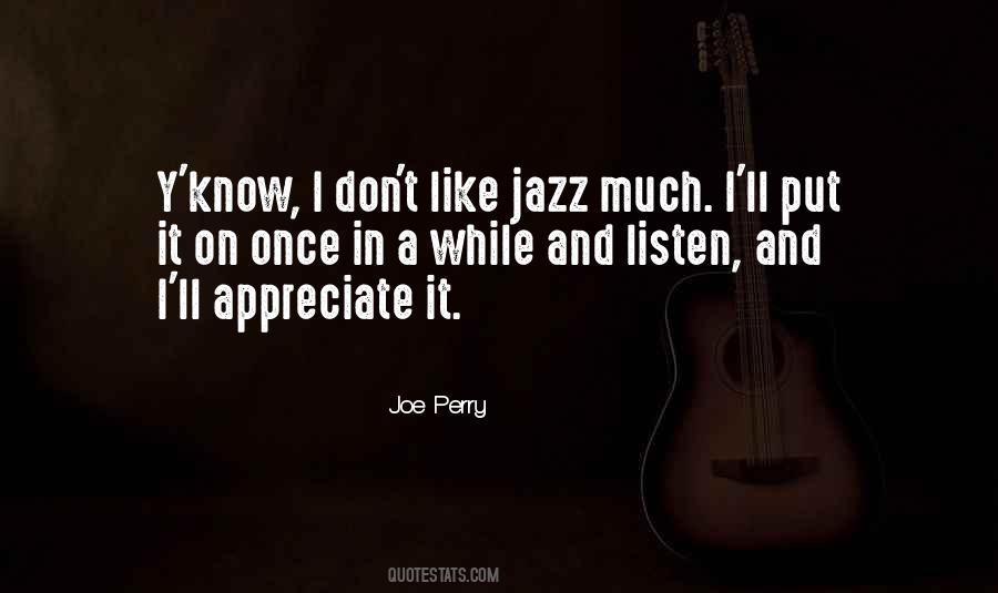 Joe Perry Quotes #1547549