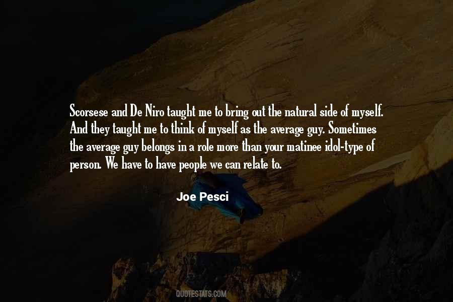 Joe Pesci Quotes #365750