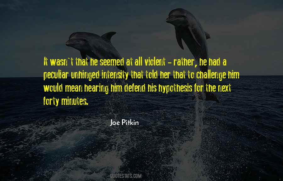 Joe Pitkin Quotes #303221