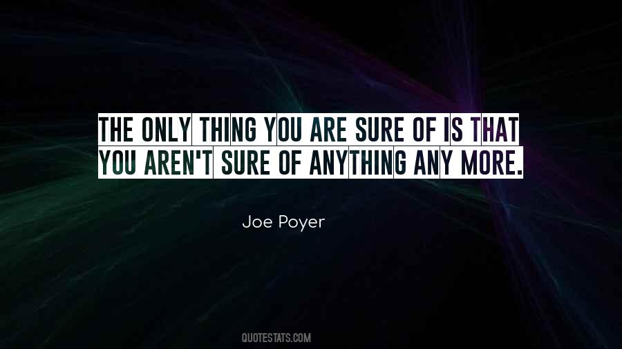 Joe Poyer Quotes #1247281