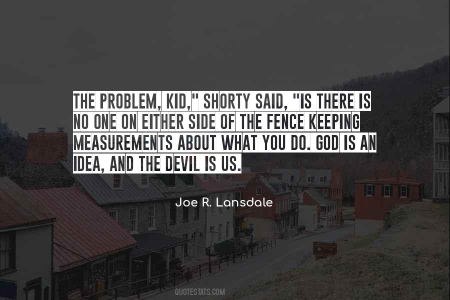 Joe R. Lansdale Quotes #1366122