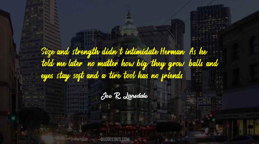 Joe R. Lansdale Quotes #1488695