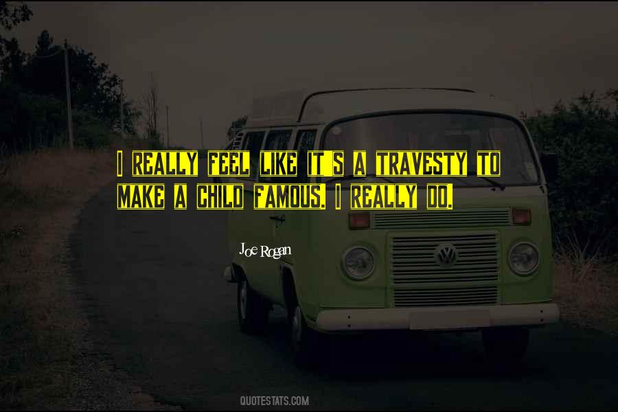 Joe Rogan Quotes #1562880