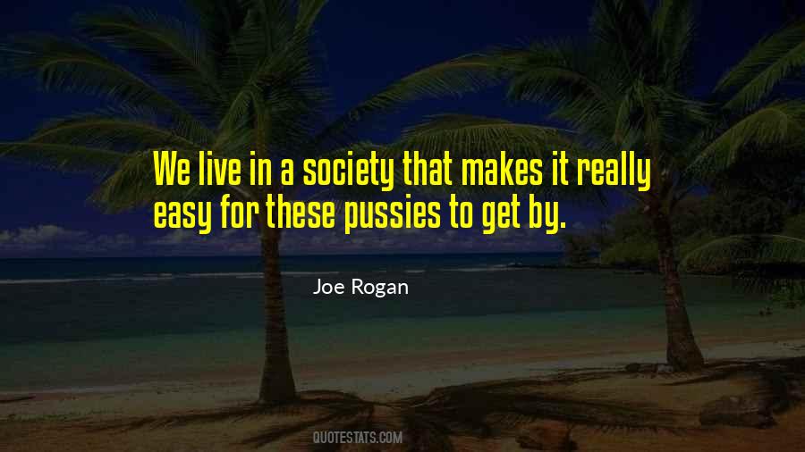 Joe Rogan Quotes #555570