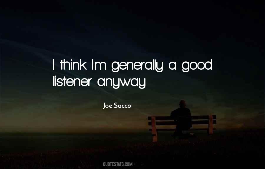 Joe Sacco Quotes #1280912