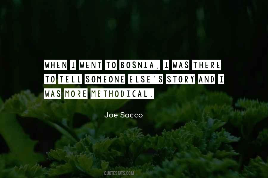 Joe Sacco Quotes #1507924