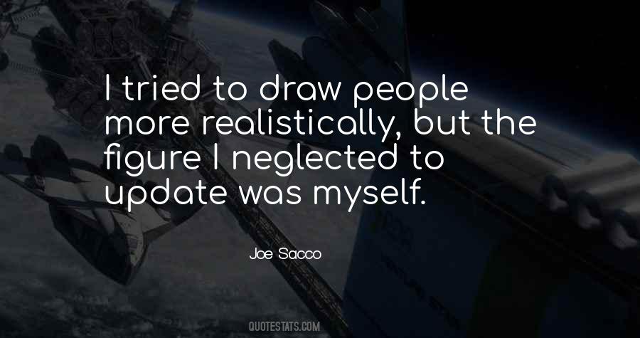Joe Sacco Quotes #1813652
