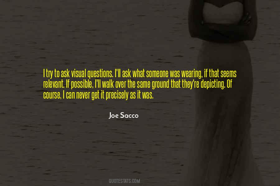 Joe Sacco Quotes #666139