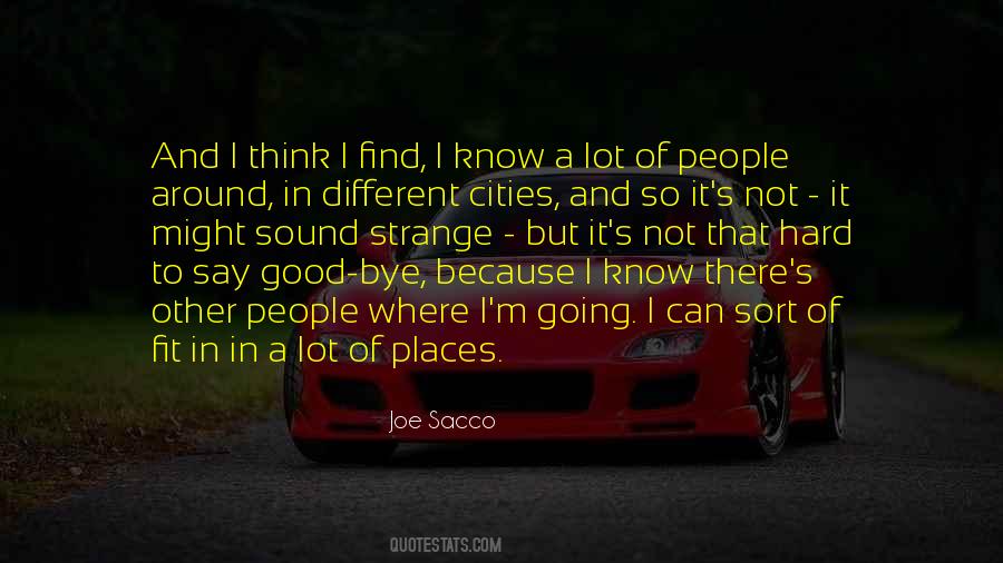 Joe Sacco Quotes #950205