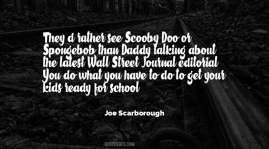 Joe Scarborough Quotes #1235843