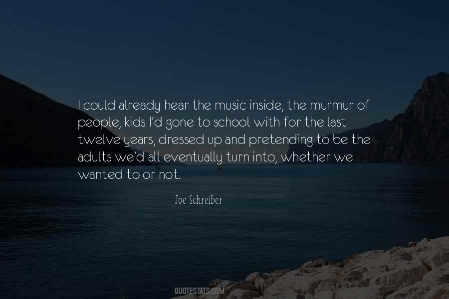 Joe Schreiber Quotes #166228