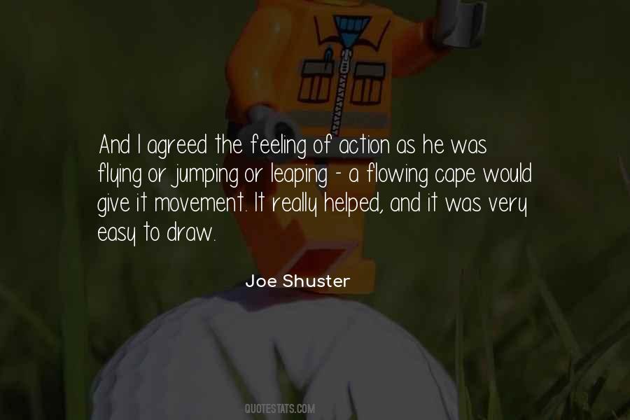 Joe Shuster Quotes #553462