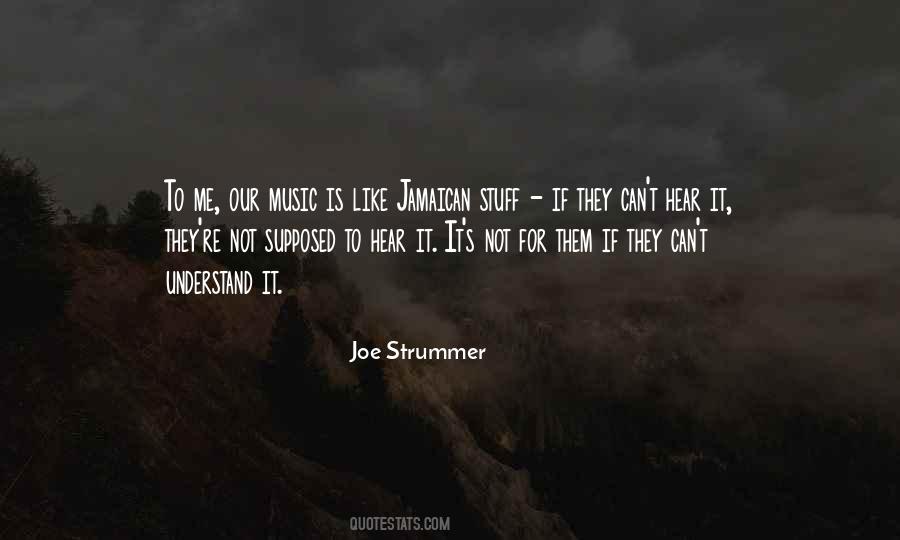 Joe Strummer Quotes #1573821