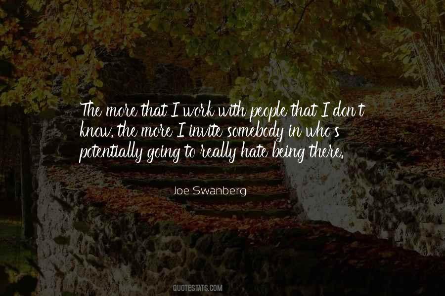Joe Swanberg Quotes #1090853