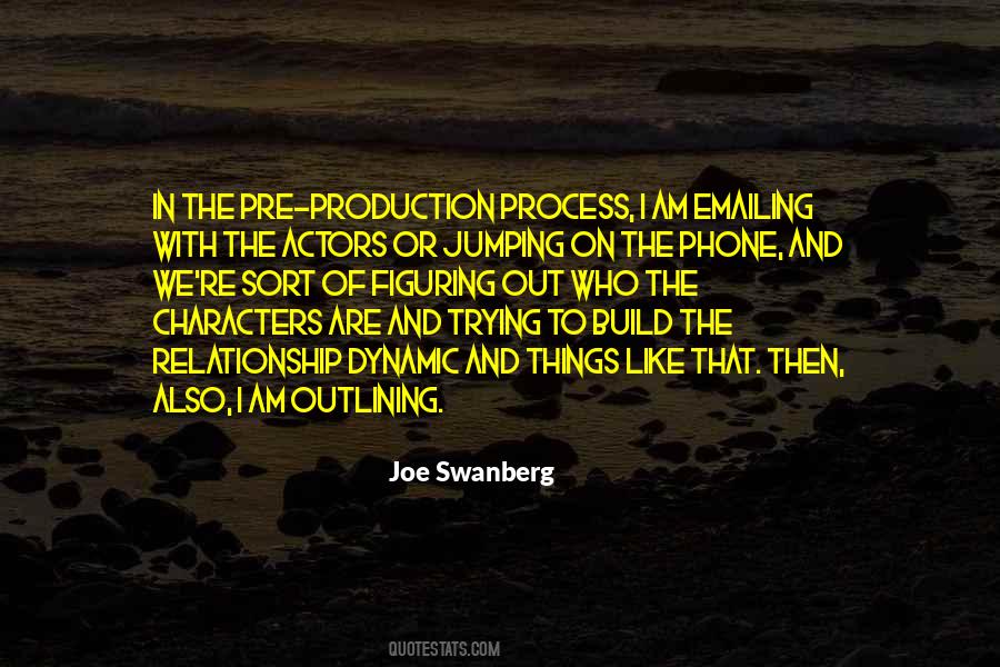 Joe Swanberg Quotes #174798