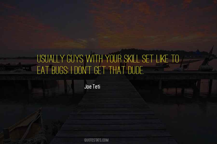 Joe Teti Quotes #515326