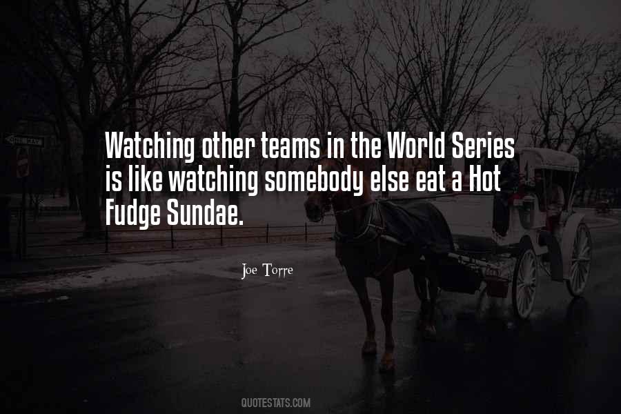 Joe Torre Quotes #1468270