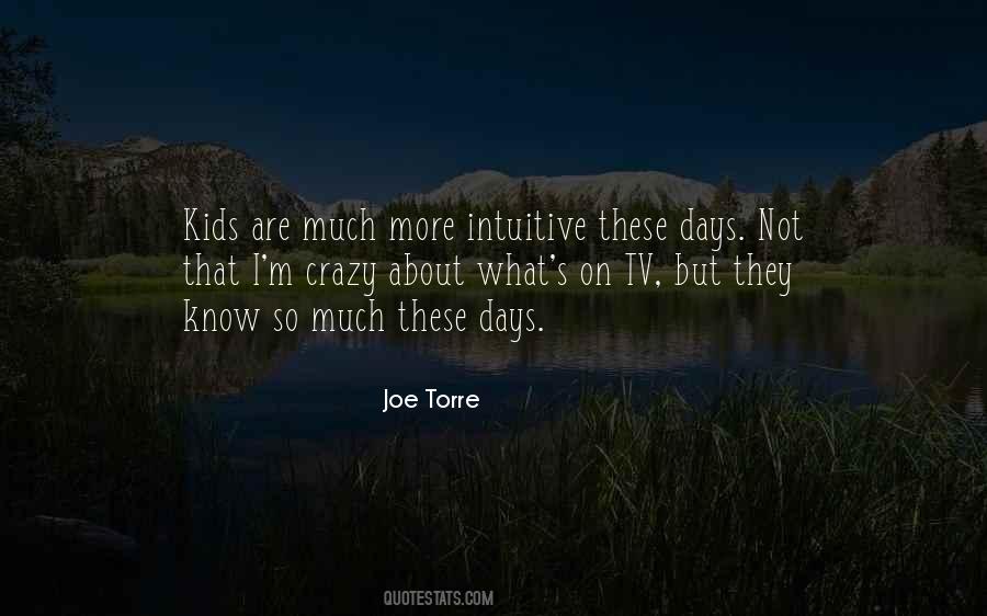 Joe Torre Quotes #1795458