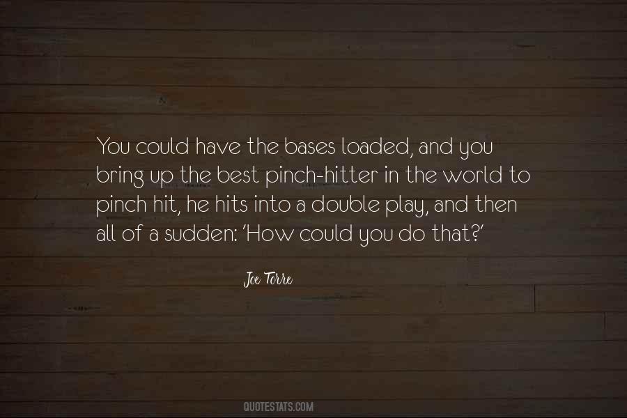 Joe Torre Quotes #808422