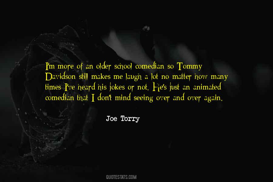 Joe Torry Quotes #602861