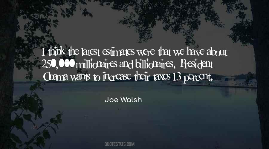 Joe Walsh Quotes #1272231