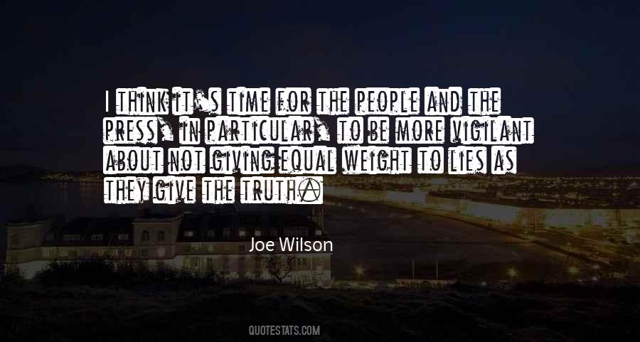 Joe Wilson Quotes #1145220