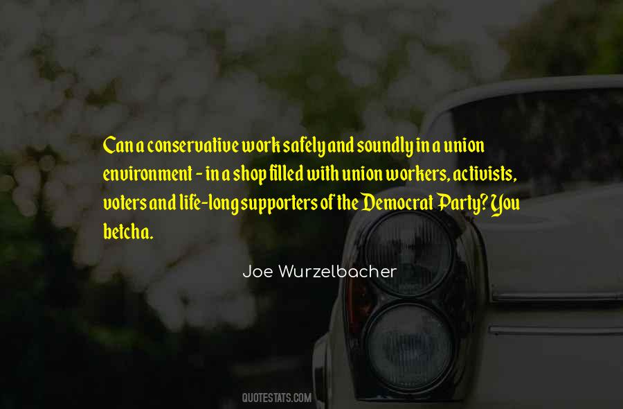 Joe Wurzelbacher Quotes #1779692