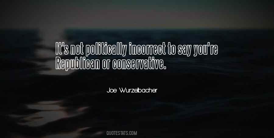 Joe Wurzelbacher Quotes #629789