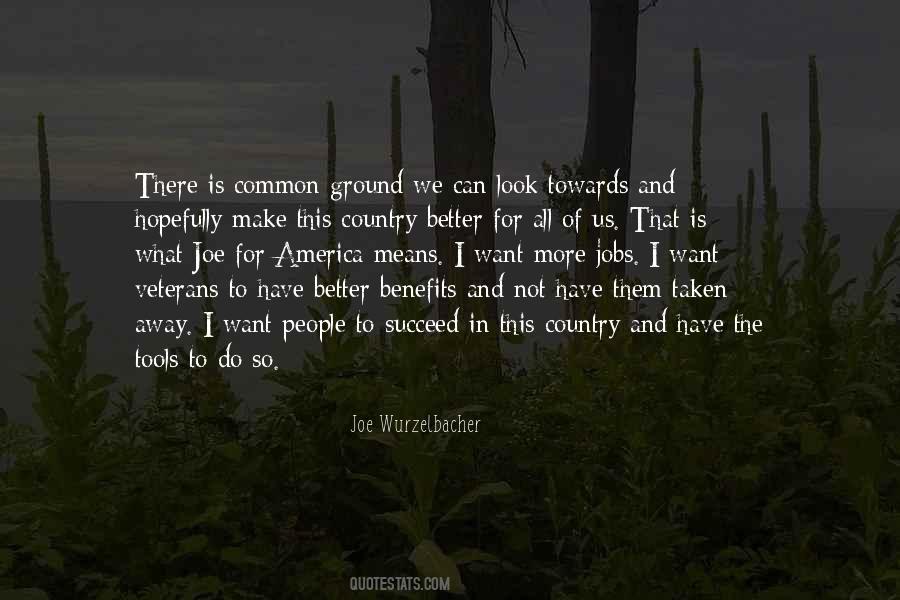 Joe Wurzelbacher Quotes #733379