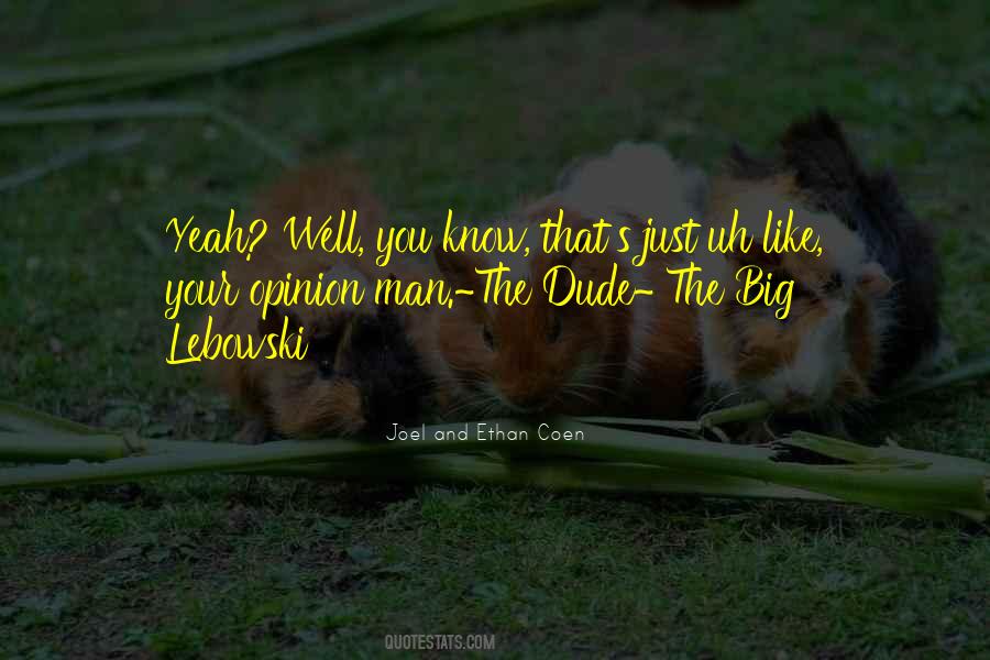 Joel And Ethan Coen Quotes #649482 Joel And Ethan Coen Quotes #649482