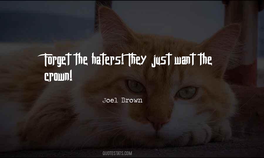 Joel Brown Quotes #1453744