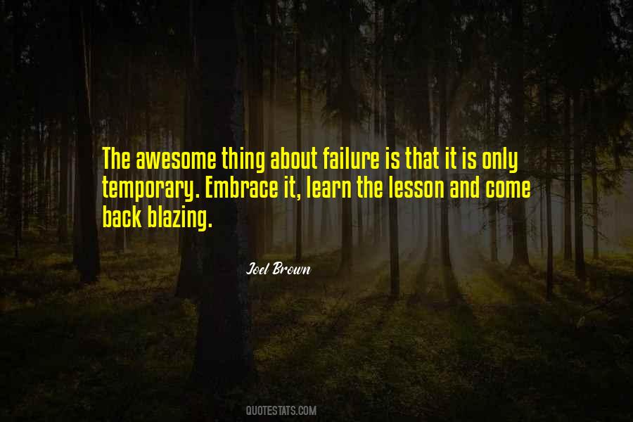 Joel Brown Quotes #639157