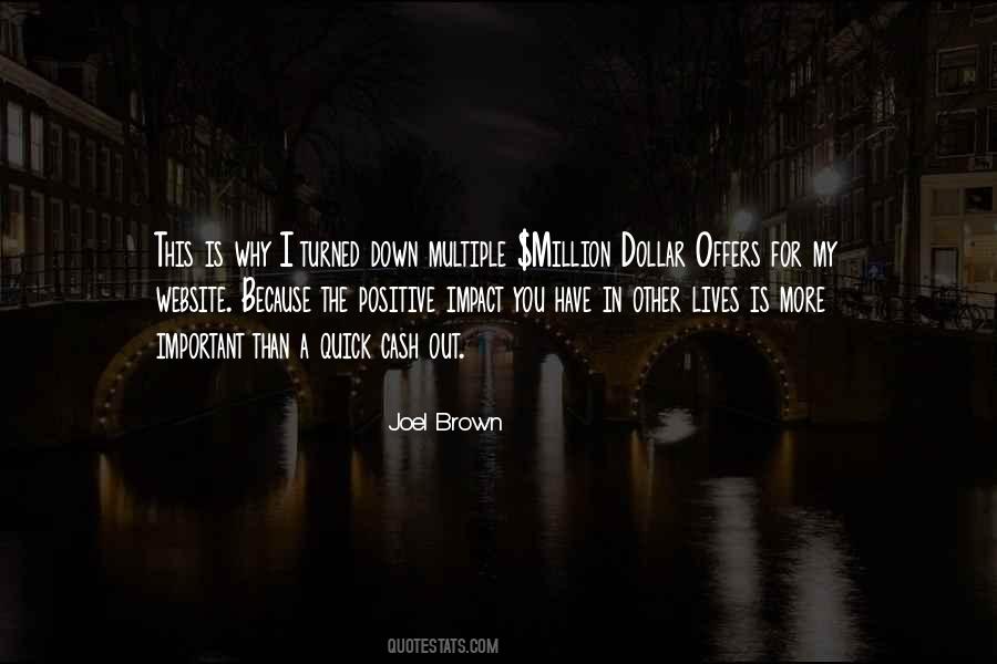 Joel Brown Quotes #744674