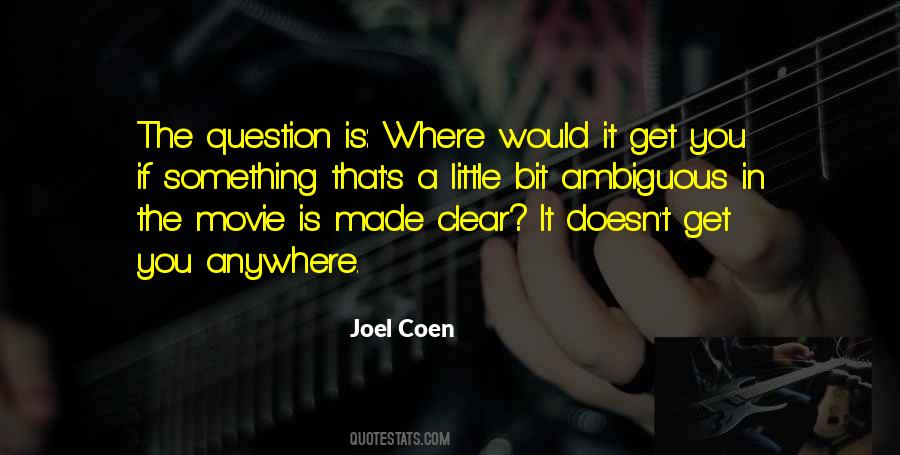 Joel Coen Quotes #465300